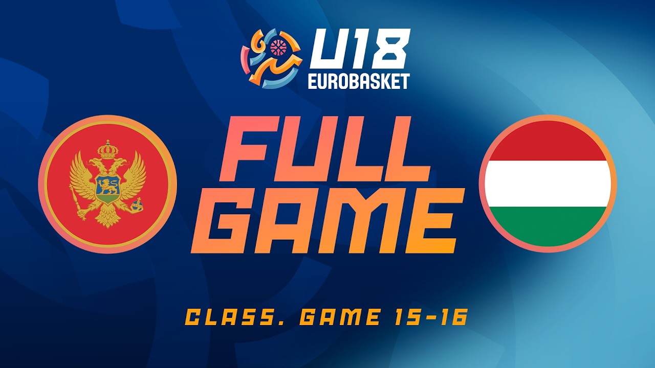 Class. Game 15-16 | Montenegro v Hungary | Full Basketball Game | FIBA U18 Women's EuroBasket 2026