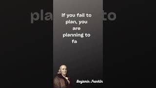 if you fail to plan #shorts #trending #benjaminfranklin