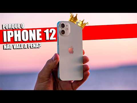 Vale a pena comprar o IPHONE 12 em 2026? | Por que não vale a pena comprar o IPHONE 12 em 2026?