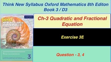 Exercise 3E Question -3,4 Oxford New Syllabus Mathematics 8th edition Book 3 | EX-3D BOOK 3 solution