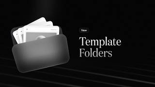 Organize your Templates