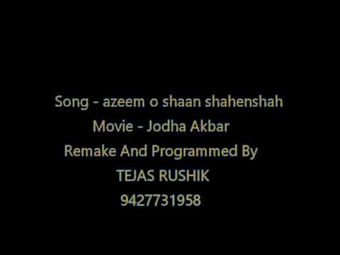 Azeem o shaan shahenshah   Instrumental    TEJAS RUSHIK   Musical Flowers