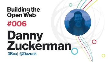 How to Build User-Friendly Products in Web3 - Danny Zuckerman | Building the Open Web (Podcast)