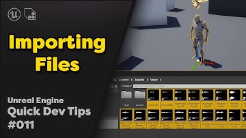 Quick Dev Tip #11 UE4 - Blueprints - Importing Files