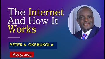 The Internet and How it Works by Peter A  Okebukola