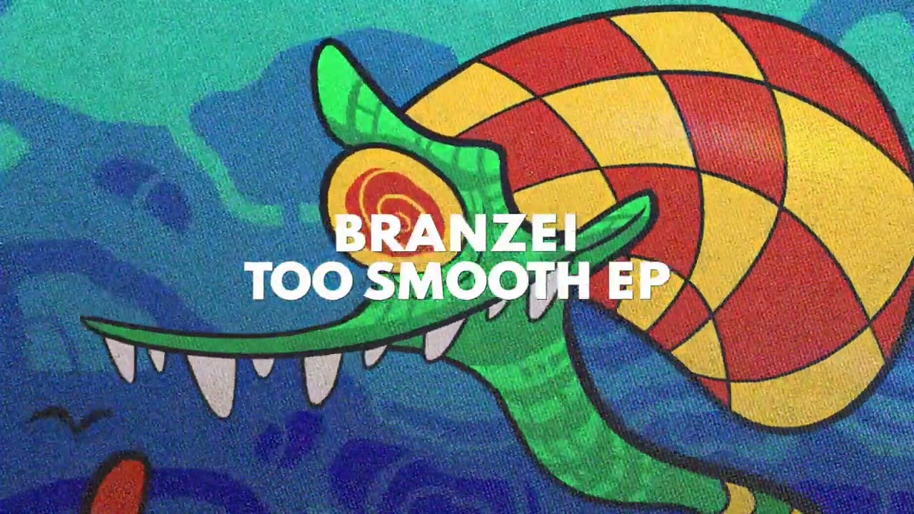 Branzei - Too Smooth (Original Mix)