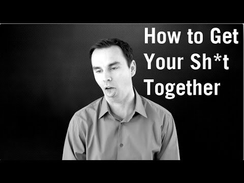 How to Get Our Sh Together (The Power of Personal Responsibility)