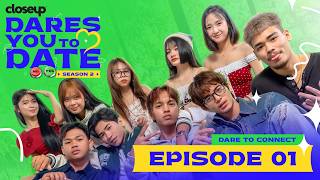 Closeup Dares You to Date | S2: EP1 “Dare to Connect”