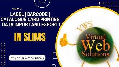 Label Printing| Barcode Printing| Catalogue Card Printing| Data Import and Export in SLiMS