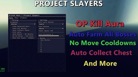 Project Slayers - February Best Script Pastebin (Grinch Ware)