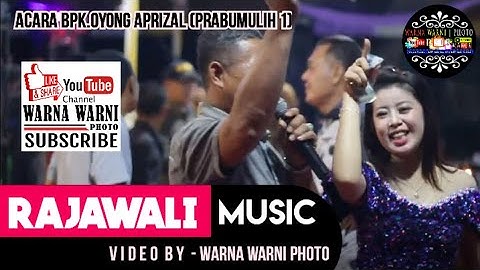 Sakit hati || RAJAWALI MUSIC || WARNAWARNI || Prabumulih1 || Acara Bp.Oyong || 16Mei2023