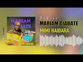 Zikiri mariam diabate  mimi haidara