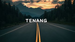 TENANG (VIDIO LIRIK) GMS LIVE FT MICHELA THEA