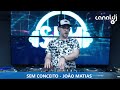 DJ JOÃO MATIAS - PROGRAMA SEM CONCEITO - 10.01.2023
