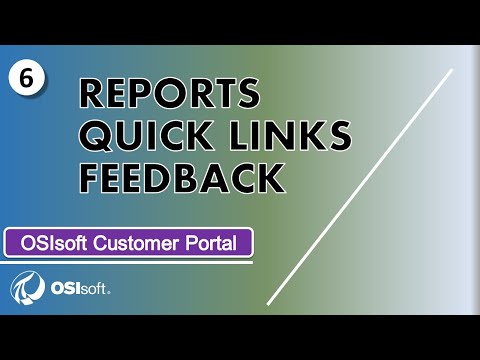 OSIsoft Customer Portal - Reports, Quick Links, Feedback