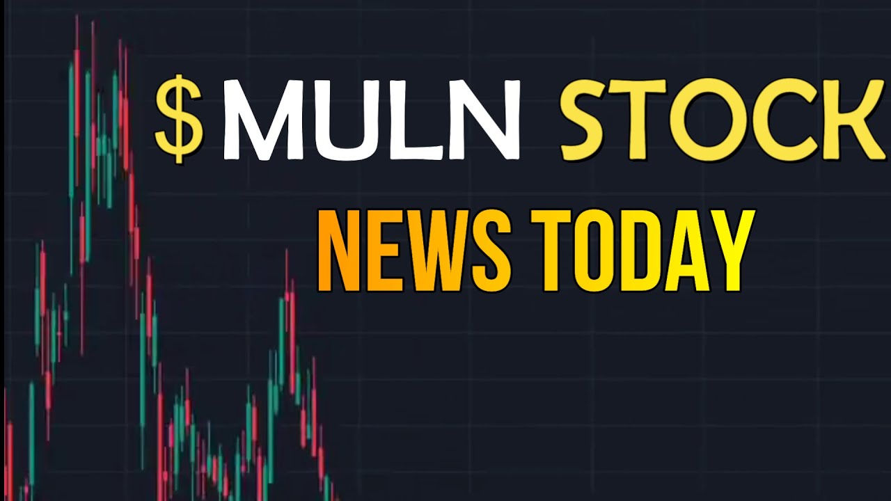 MULN Stock News Today and Its Technical Analysis 19 December Mullen Automotive