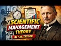 Scientific Management Theory by F.W. Taylor Explained | Principles, Techniques & Criticism l NEP-20
