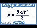 🔸Despeje de Variables | Video 2 de 17