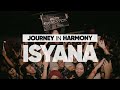 ISYANA SARASVATI | JOURNEY IN HARMONY: ISYANA HIGHLIGHTS