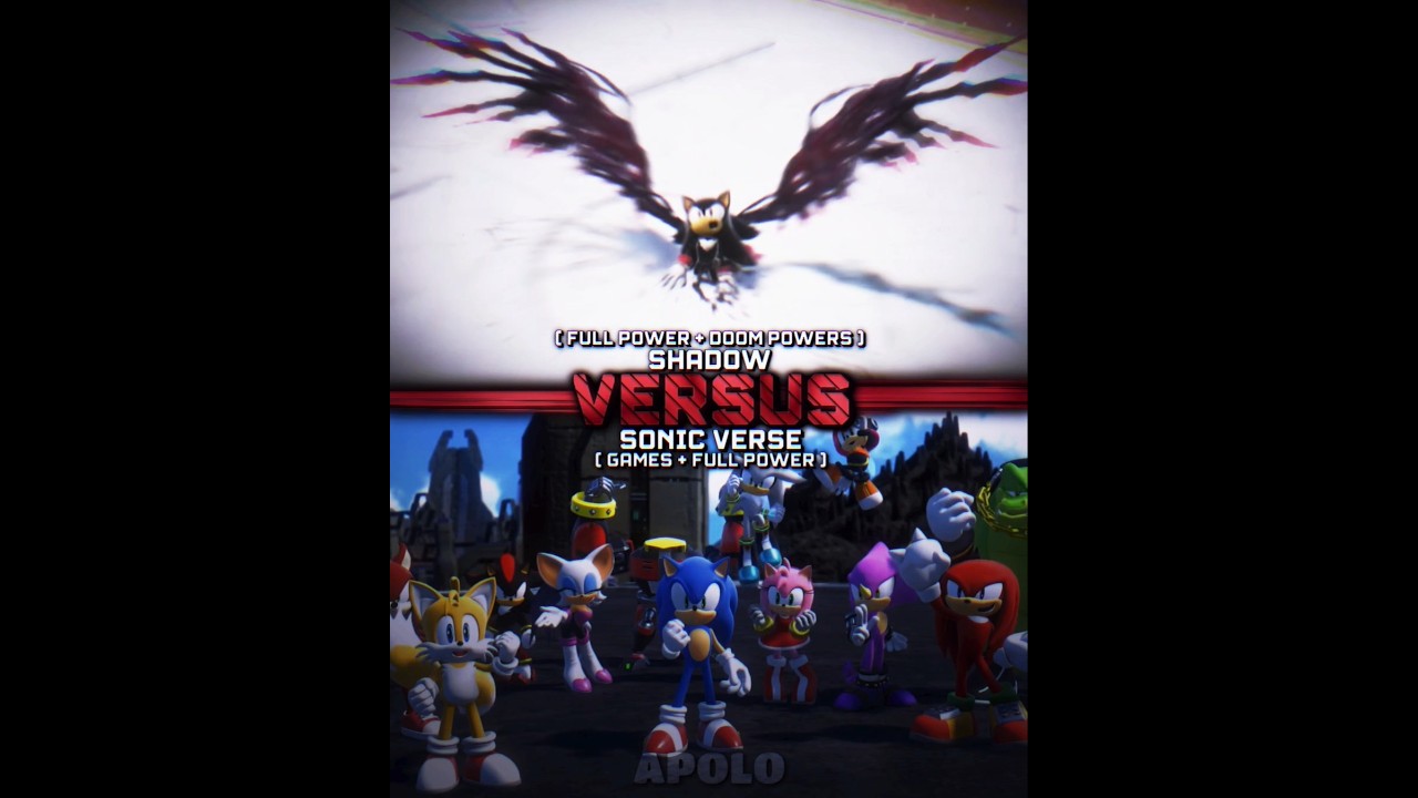 Shadow (Doom Powers) vs Sonic Verse 