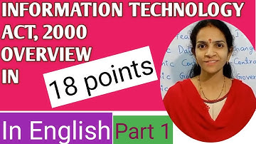 Salient features of Information technology Act, 2000 part 1 in  english