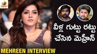 Mehreen Reveals Shocking Facts about Nani & Ravi Teja | Mehreen Pirzada Interview