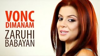Zaruhi Babayan - Vonc Dimanam // Official Music Video
