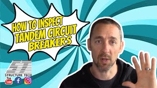 How to inspect tandem circuit breakers