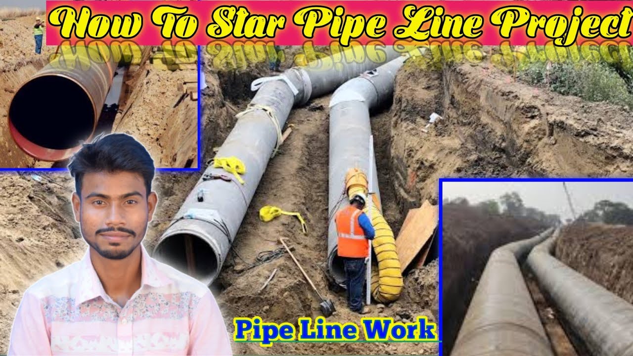 How To Start Pipe Line Work Pipe Line Project Par Kam Kaise Karen Ge
