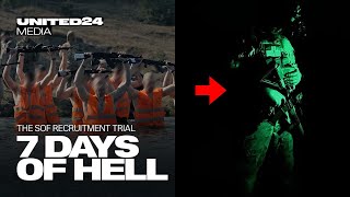 7 Days Of Hell: Captivity, Interrogations, Battles. The Special Operations Forces Recruitment Trials