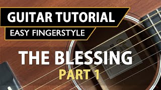 The Blessing | Easy FingerStyle Guitar Tutorial