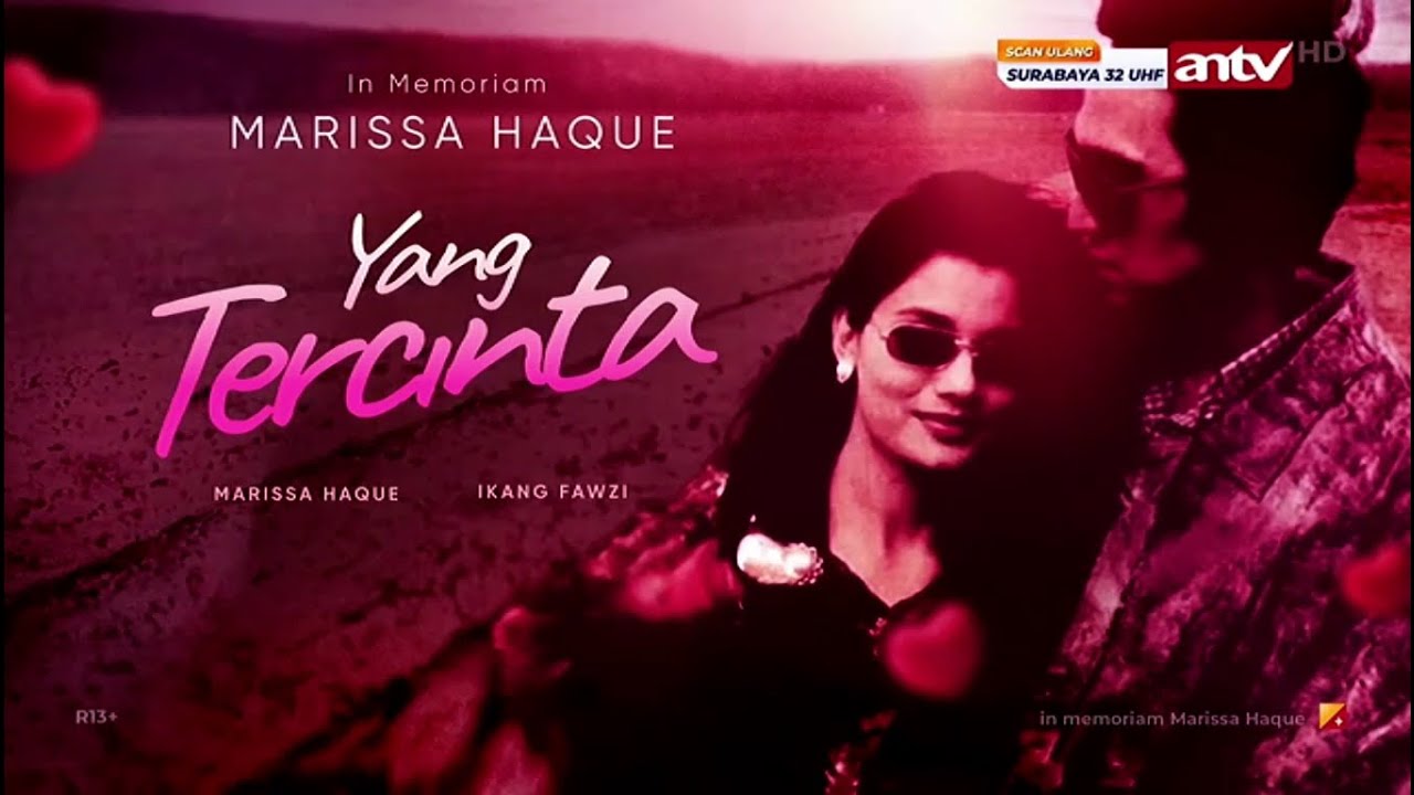 In Memoriam Marissa Haque : Yang Tercinta