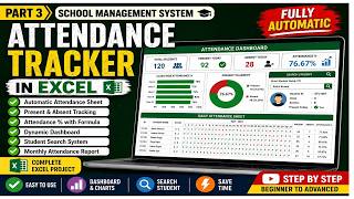 Fully Automatic Attendance Tracker in Excel | School Management System Part 3
