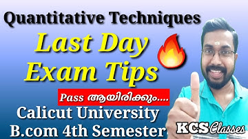 Last Day Exam Tips |Quantitative Techniques|Calicut University B.com 4th Semester