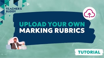 Customised Marking Rubrics