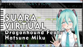 Suara Virtual - Dragonhound feat Hatsune Miku