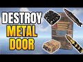 Rust - How Many Satchels, Explosive Ammo, Rockets &amp; C4 to Destroy Sheet Metal Door
