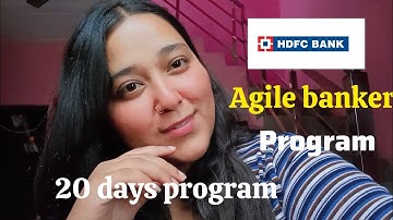 HDFC BANK AGILE BANKER PROGRAM| FULL DETAILS | 20 DAYS PROGRAM FROM HOME ! 3.25 lpa Salary
