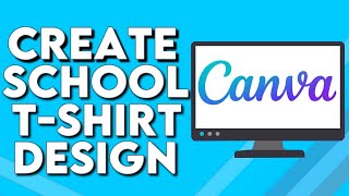 How To Make And Create School T-Shirt Design on Canva PC screenshot 3