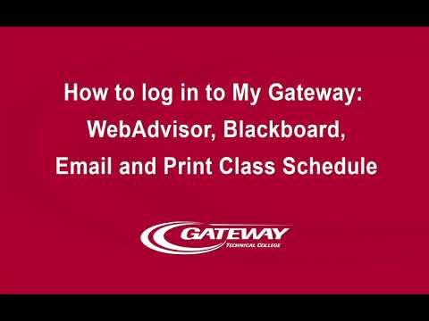 How to log in to My Gateway:  WebAdvisor, Blackboard, Email and Print Class Schedule