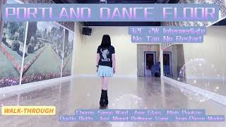PORTLAND DANCE FLOOR Line Dance (WALK-THROUGH)