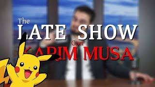 ▌▌PAUSA  Pokémon  The Late Show con Karim Musa | S2 Ep.1