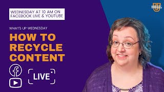 How to Recycle Content