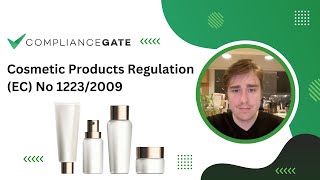 EU Cosmetic Products Regulation: A Video Tutorial