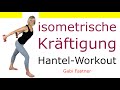 32 Min Isometrische Kräftigung Statisches Muskeltraining Fullbody Workout Mit Ohne Hanteln