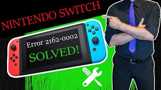 Nintendo Switch error 2162-0002 SOLUTION - 100% fix