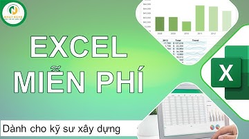 Excel miễn phí dành cho Kỹ sư Xây dựng | Huấn luyện kỹ sư Qs