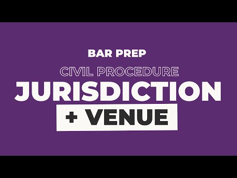 Jurisdiction & Venue