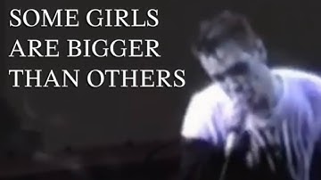 The Smiths - Some Girls Are Bigger Than Others (Video)