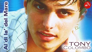 Video thumbnail of "Tony Colombo - Ho promesso che ti sposo - Official Seamusica"